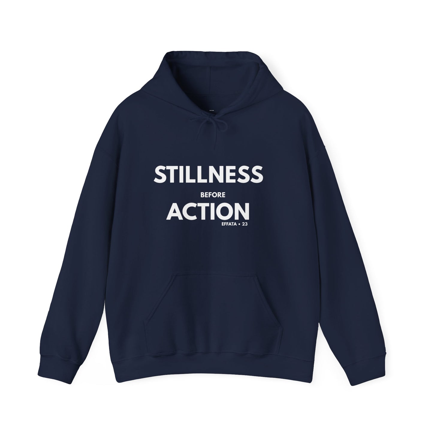 Stillness Before Action Hoodie